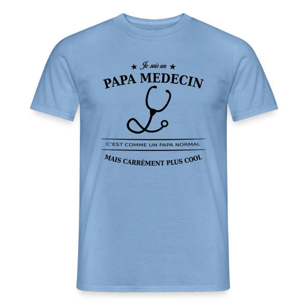 Papa Médecin Héroïque sur T-shirt homme