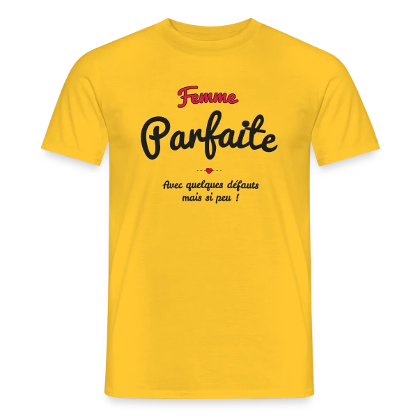 Maquette de T-shirt homme « Femme Parfaite : Mes défauts ? Quels défauts ? » à personnaliser