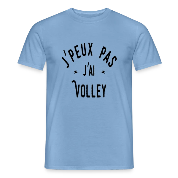 Maquette de T-shirt homme « J'peux pas j'ai Volley - Humour Sportif » à personnaliser