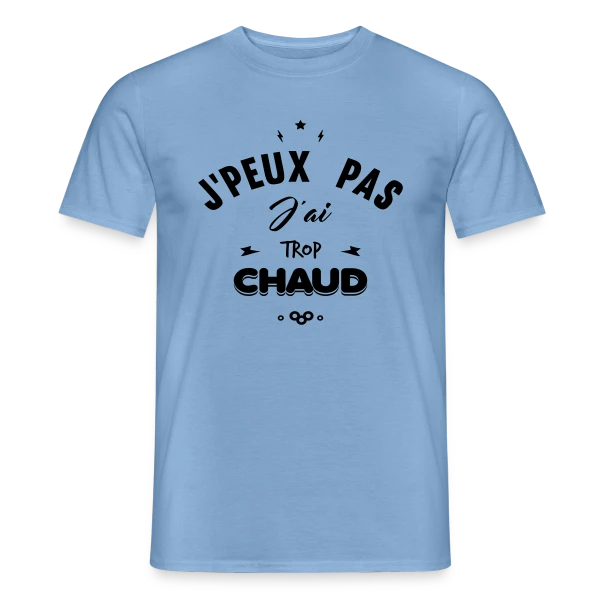 Maquette de T-shirt homme « J'peux Pas J'ai Trop Chaud » à personnaliser