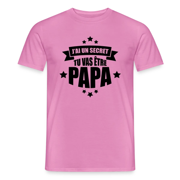 Maquette de T-shirt homme « J'ai un Secret : Tu Vas Être Papa ! Annonce Surprise » à personnaliser