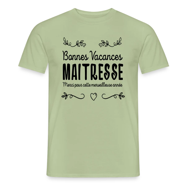 'Bonnes Vacances Maîtresse' - Cadeau Fin d'Année Scolaire sur T-shirt homme