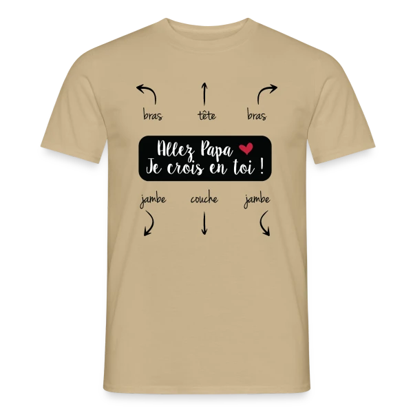 Maquette de T-shirt homme « Humour Papa : Allez Papa, Je Crois en Toi ! » à personnaliser