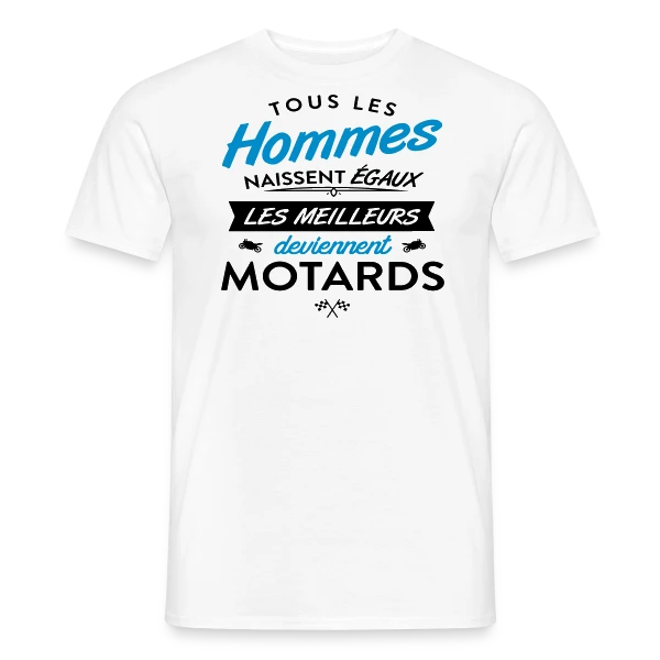 Maquette de T-shirt homme « Moto Humour : Naissent Égaux, Meilleurs Motards » à personnaliser