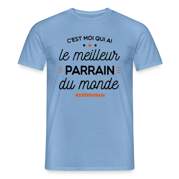 Le Meilleur Parrain du Monde ! sur T-shirt homme