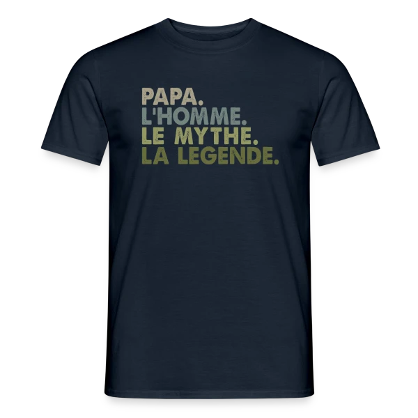 Maquette de T-shirt homme « Papa, l'Homme, le Mythe, la Légende - T-Shirt Culte » à personnaliser