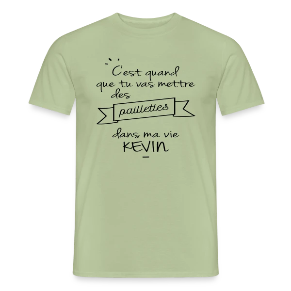 Maquette de T-shirt homme « Kevin : Des Paillettes dans Ma Vie ! » à personnaliser