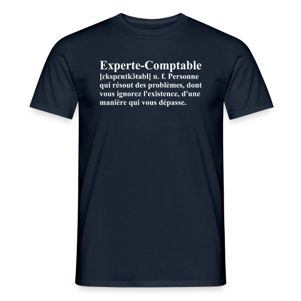 Définition de l'Experte-Comptable | T-Shirt Humour Métier Femme sur T-shirt homme
