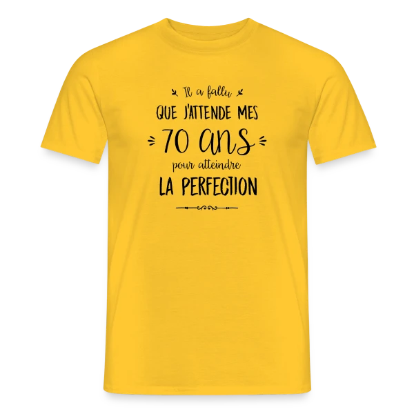 70 Ans : L'Âge d'Or de la Perfection sur T-shirt homme