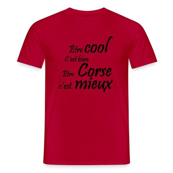 Maquette de T-shirt homme « Humour 'Être Corse' » à personnaliser