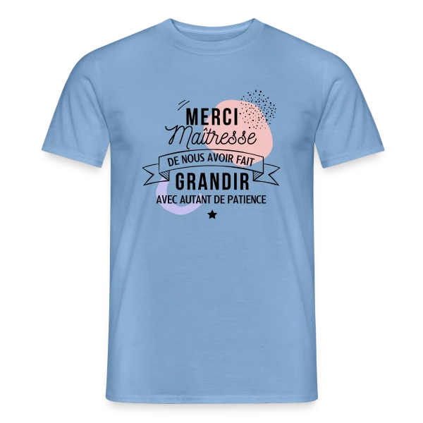 Maîtresse en Or : Merci pour tout ! sur T-shirt homme