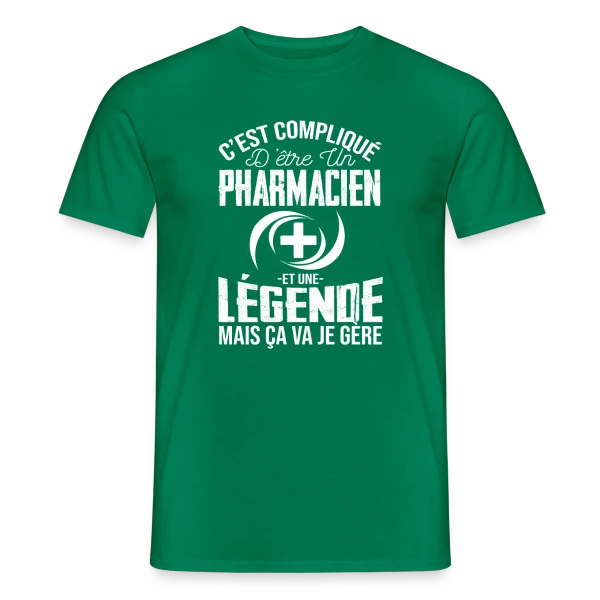 Pharmacien Légende - Humour C'est compliqué mais je gère sur T-shirt homme