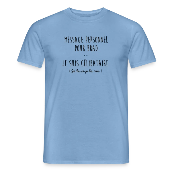 Maquette de T-shirt homme « Humour "Je Suis Célibataire" » à personnaliser