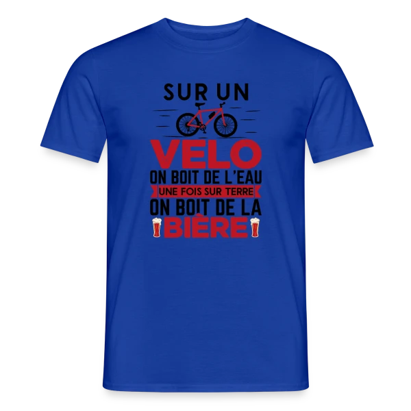 Maquette de T-shirt homme « Humour Cycliste : De l'Eau sur le Vélo, de la Bière à Terre » à personnaliser