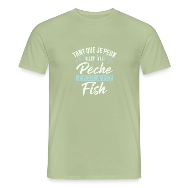 Maquette de T-shirt homme « Pêcheur Humour - Le Reste Je M'en Fish » à personnaliser
