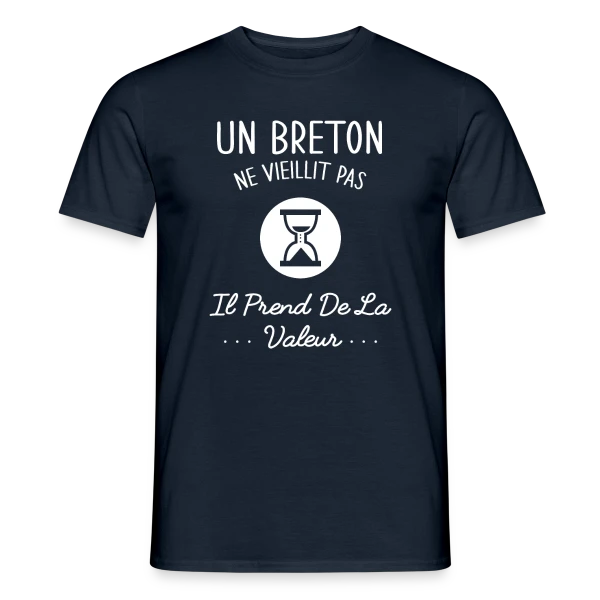 Maquette de T-shirt homme « Un Breton Ne Vieillit Pas, Il Prend de la Valeur - Humour Bretagne » à personnaliser