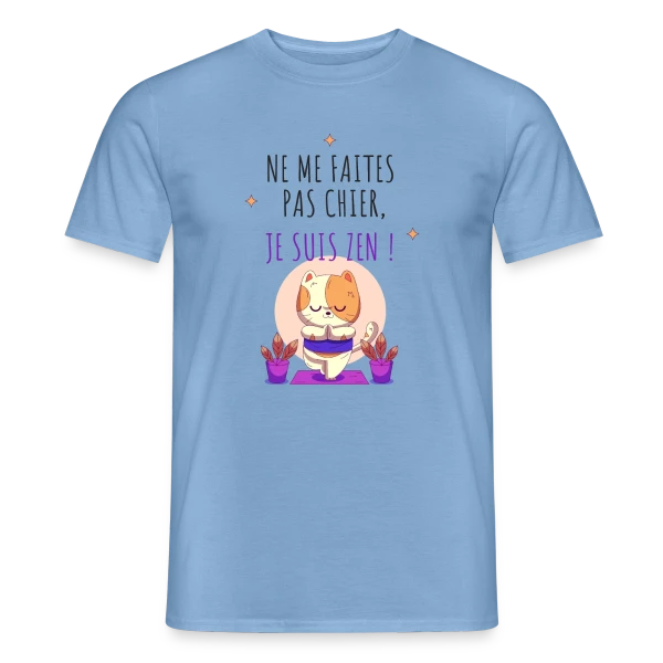 Maquette de T-shirt homme « Je suis zen, ne me faites pas chier ! » à personnaliser