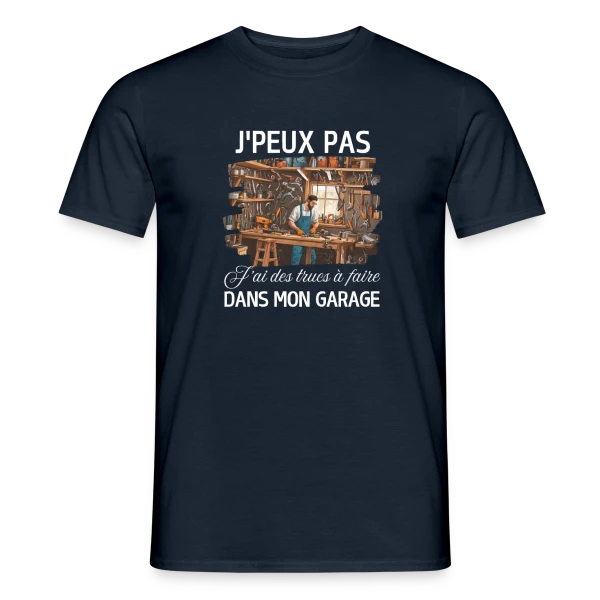 Maquette de T-shirt homme « Humour Bricoleur - J'peux Pas J'ai Garage » à personnaliser