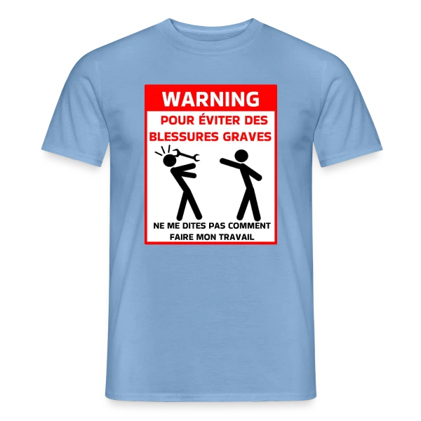 Maquette de T-shirt homme « Attention Ne Me Dites Pas Comment Travailler » à personnaliser