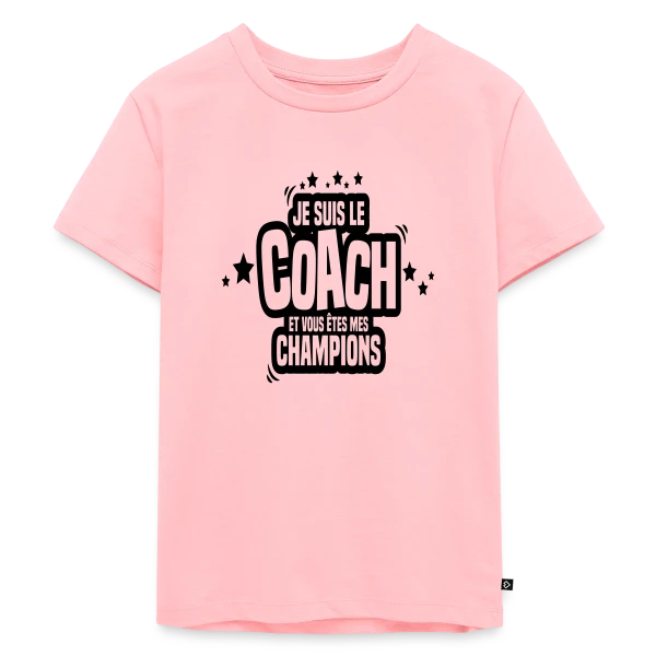 Coach Humoristique : Je Suis Le Coach, Vous Êtes Mes Champions sur T-shirt Premium bio Enfant