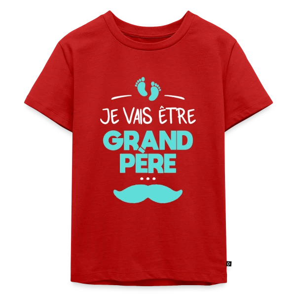 'Je Vais Être Grand-Père' - Annonce Fierté Bébé sur T-shirt Premium bio Enfant