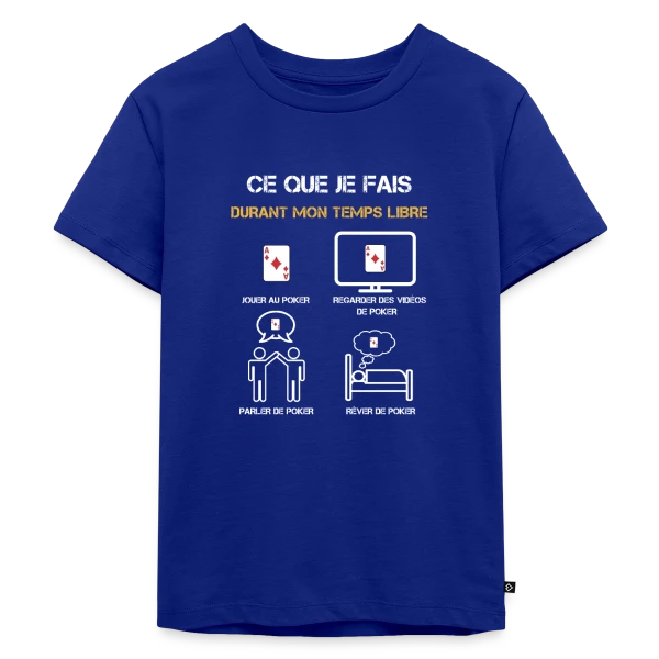 poker temps libre humour sur T-shirt Premium bio Enfant