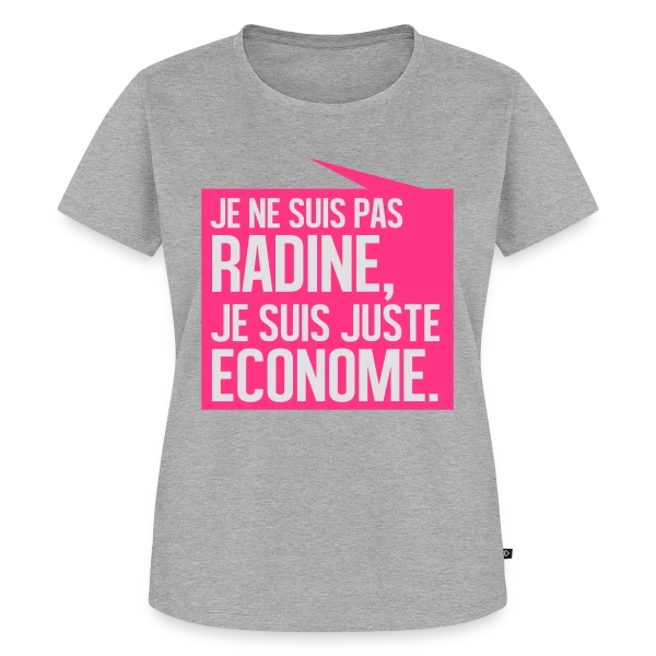 Maquette de T-shirt Premium bio Femme « Pas Radine, Juste Économe : L'Humour du Bon Sens Assumé » à personnaliser