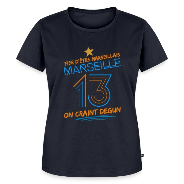 Fier Marseillais On Craint Degun sur T-shirt Premium bio Femme