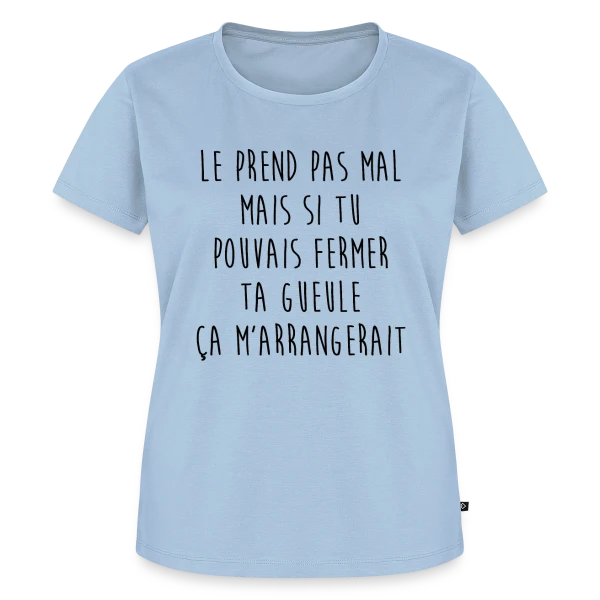 Maquette de T-shirt Premium bio Femme « Le Prends Pas Mal Mais... T-shirt Humour » à personnaliser
