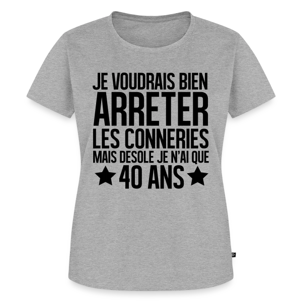 Maquette de T-shirt Premium bio Femme « Anniversaire 40 Ans : Désolé, J'ai Seulement 40 Ans ! » à personnaliser