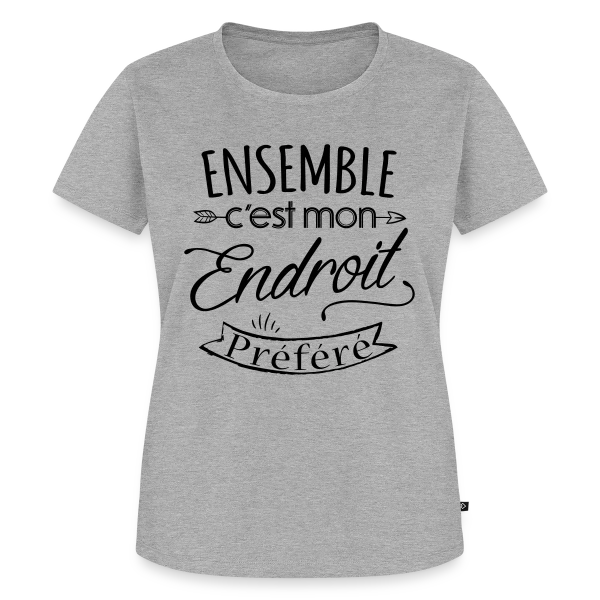 Maquette de T-shirt Premium bio Femme « 'Ensemble, notre endroit préféré' - Cadeau Amoureux » à personnaliser