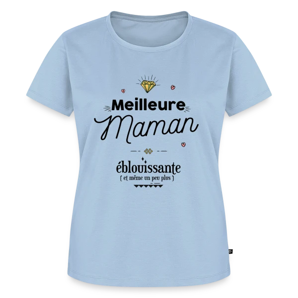 Maman Éblouissante : La Plus Belle des Lumières sur T-shirt Premium bio Femme