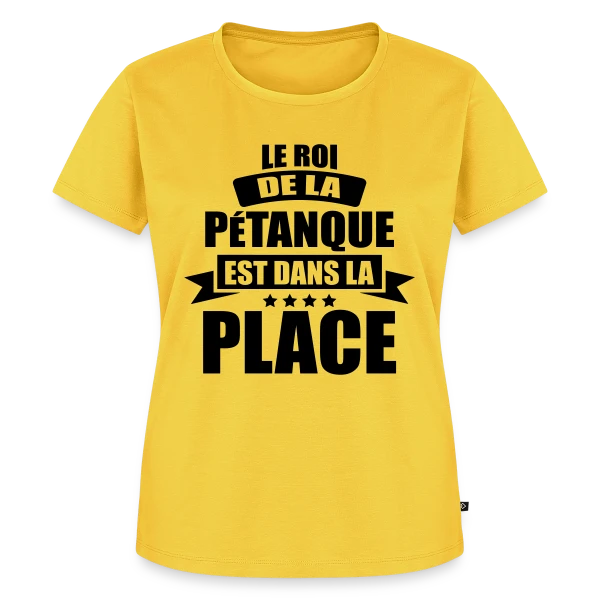 Maquette de T-shirt Premium bio Femme « Humour Pétanque : Le Roi est dans la Place ! » à personnaliser