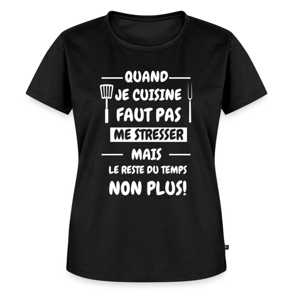 Maquette de T-shirt Premium bio Femme « De Cuisine Humour : Pas de Stress en Cuisine ! » à personnaliser