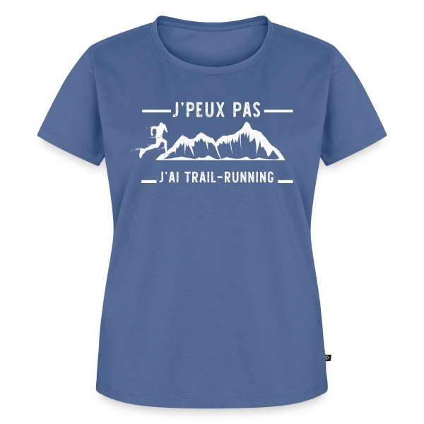 Maquette de T-shirt Premium bio Femme « J'peux pas, j'ai Trail Running ! » à personnaliser