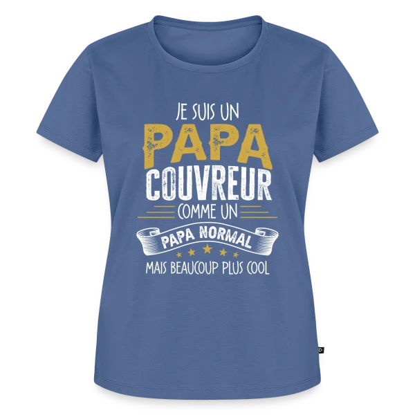 Maquette de T-shirt Premium bio Femme « Papa Couvreur Humour - Comme un Papa Normal mais Plus Cool » à personnaliser