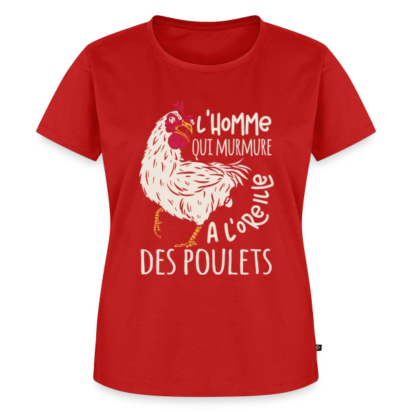L'Homme Qui Murmure à l'Oreille des Poulets sur T-shirt Premium bio Femme
