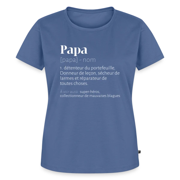 Maquette de T-shirt Premium bio Femme « Papa Bricoleur - Définition Humour Fête des Pères » à personnaliser