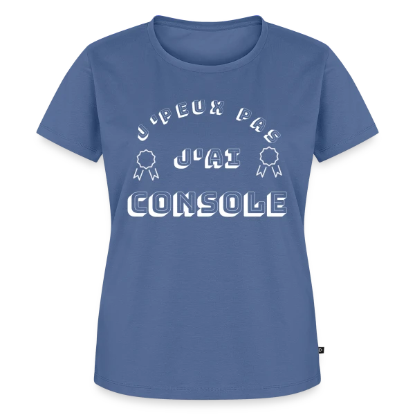 J'Peux Pas J'Ai Console : T-Shirt Humour Gamer sur T-shirt Premium bio Femme