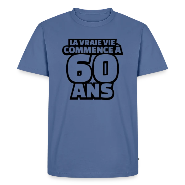 "La Vraie Vie à 60 Ans" : Humour pour les Soixante Ans sur T-shirt Premium bio Homme