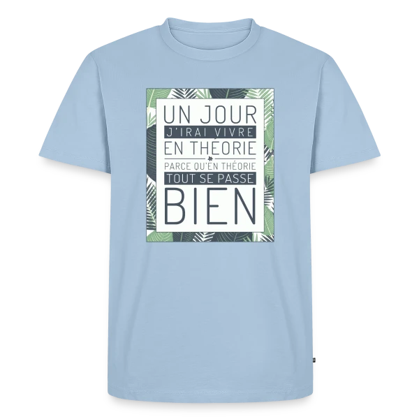 Un Jour J'Irai Vivre en Théorie sur T-shirt Premium bio Homme