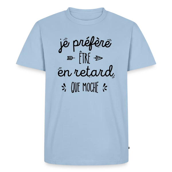 Maquette de T-shirt Premium bio Homme « Mieux vaut en Retard que Moche » à personnaliser