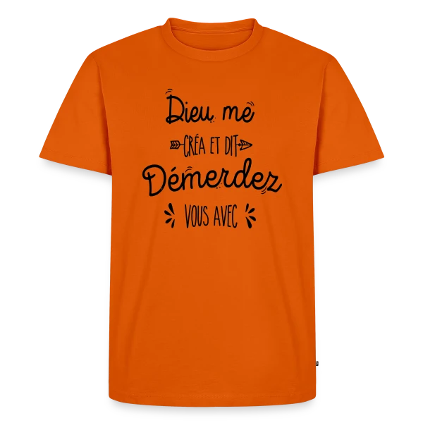 Démerdez-vous ! sur T-shirt Premium bio Homme
