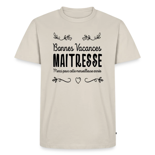 'Bonnes Vacances Maîtresse' - Cadeau Fin d'Année Scolaire sur T-shirt Premium bio Homme
