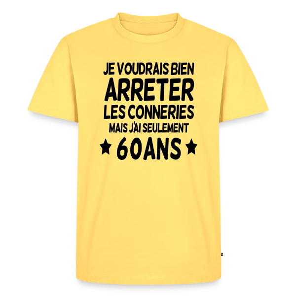 'Les Conneries à 60 Ans' - Cadeau Anniversaire Humour sur T-shirt Premium bio Homme