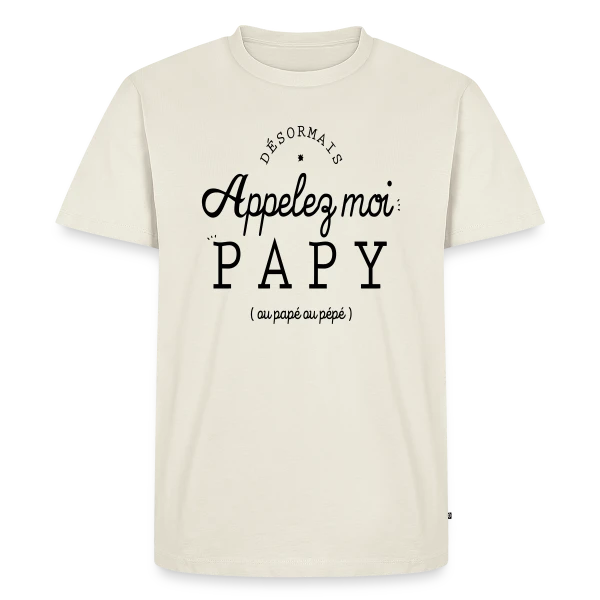 Désormais Papy sur T-shirt Premium bio Homme