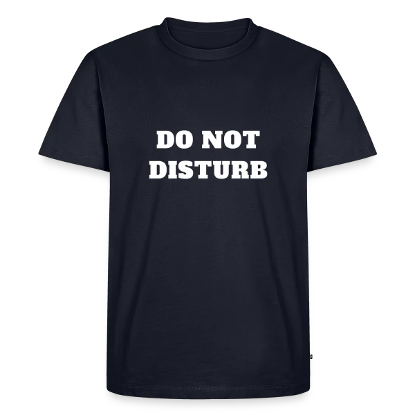Ne Pas Déranger Amusant sur T-shirt Premium bio Homme