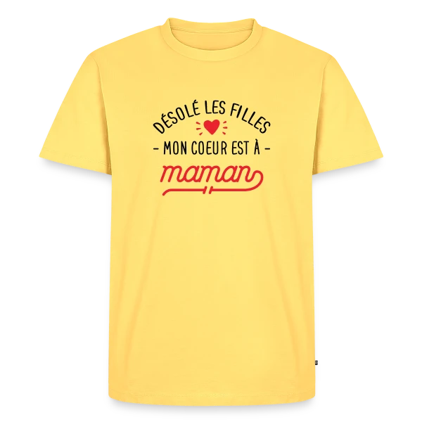 Désolé les Filles, Mon Cœur est à Maman : T-shirt Bébé sur T-shirt Premium bio Homme