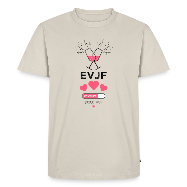 EVJF en cours, patientez ! sur T-shirt Premium bio Homme