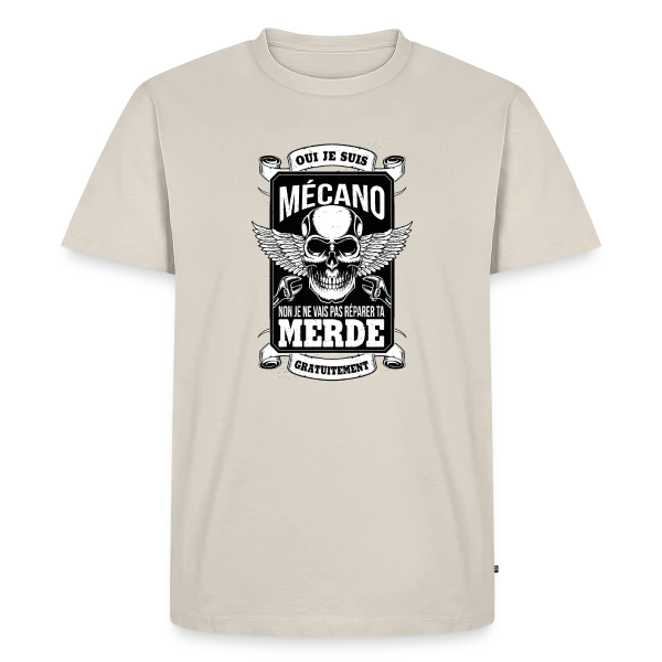 Oui Je suis Mécano, je ne vais pas Réparer ta Merde Gratuitement - Humour Garagiste sur T-shirt Premium bio Homme